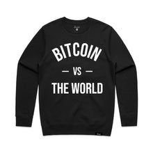 Load image into Gallery viewer, Bitcoin vs the World Crewneck Sweatshirt
